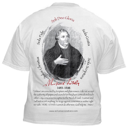 Martin Luther Reformation T-Shirt